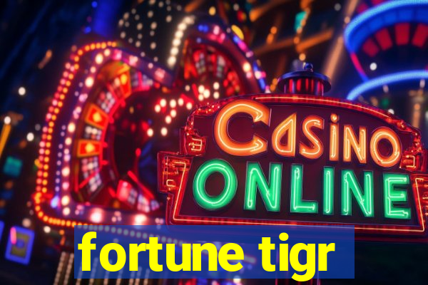 fortune tigr