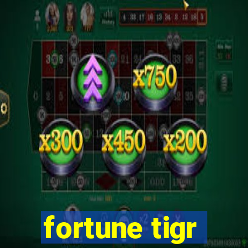 fortune tigr