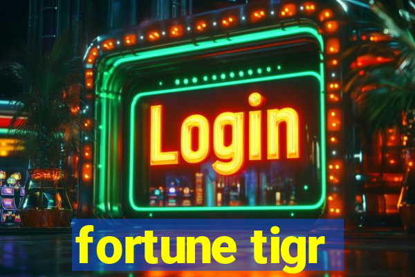 fortune tigr