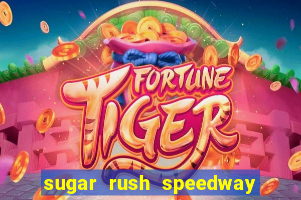 sugar rush speedway download android