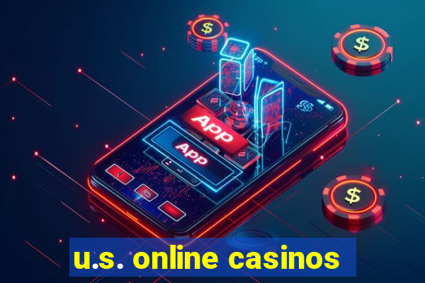 u.s. online casinos