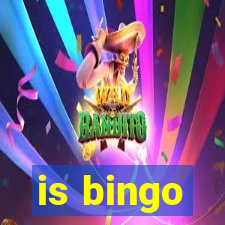 is bingo