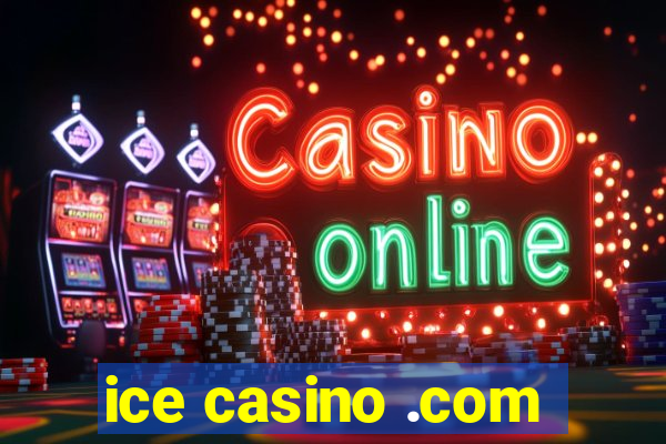 ice casino .com