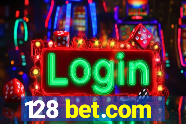 128 bet.com