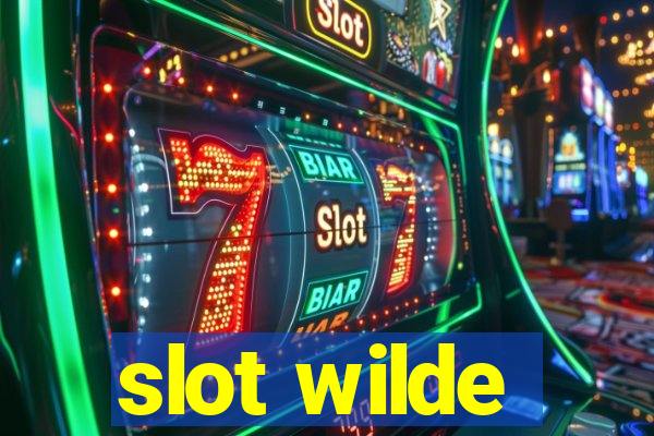 slot wilde