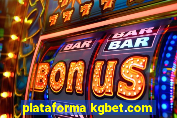 plataforma kgbet.com