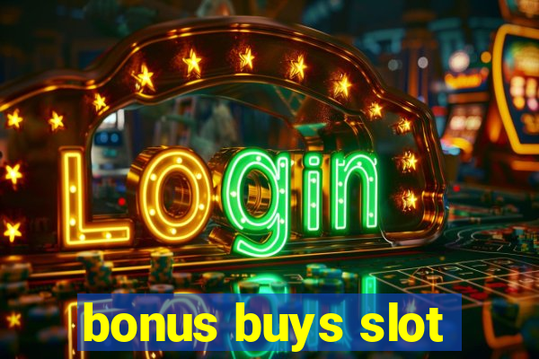 bonus buys slot