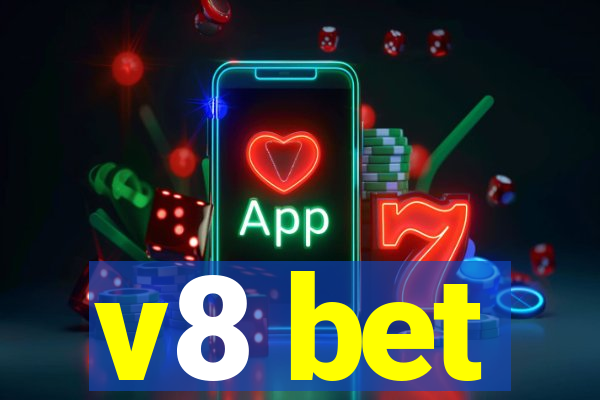 v8 bet