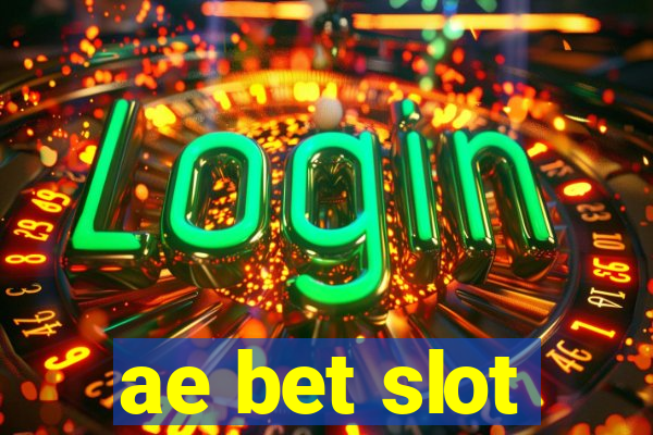 ae bet slot