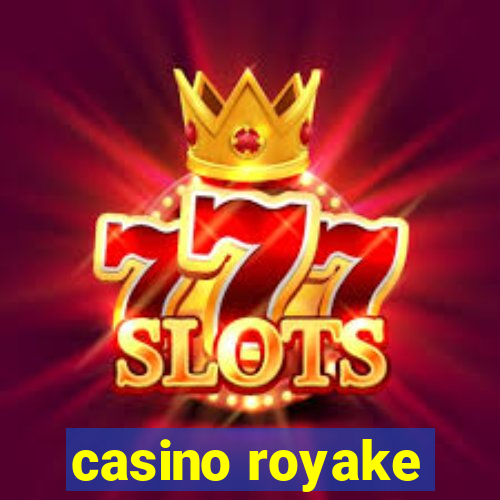 casino royake