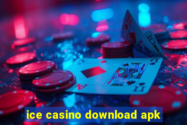 ice casino download apk