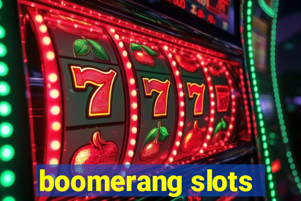 boomerang slots