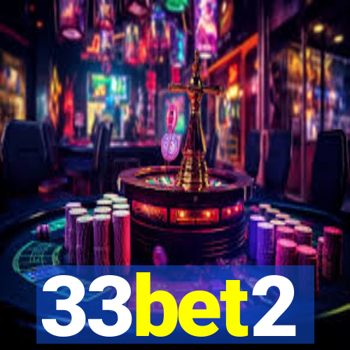 33bet2