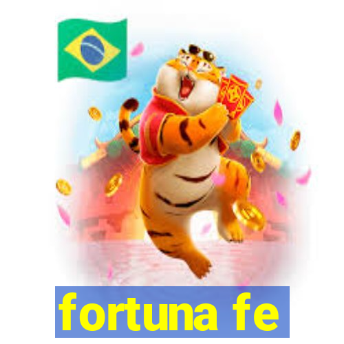 fortuna fe