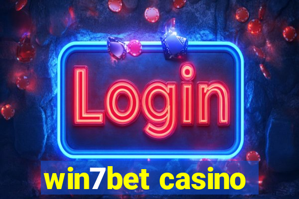 win7bet casino