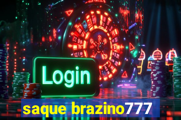 saque brazino777