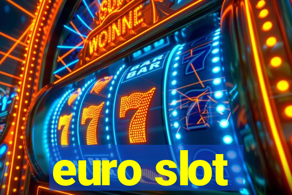 euro slot