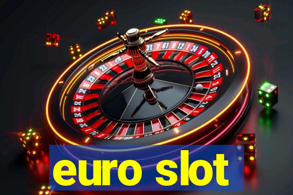 euro slot