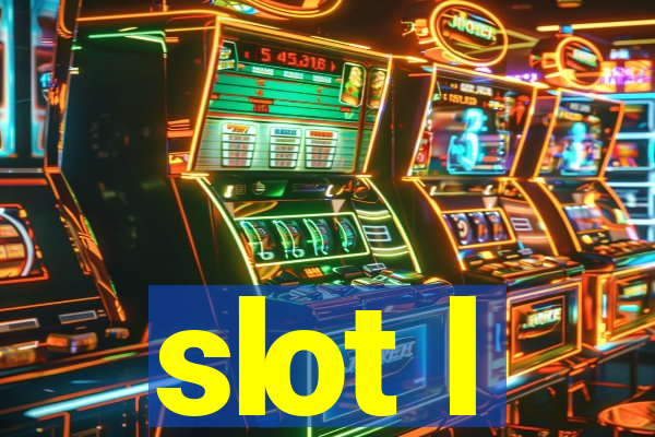 slot l