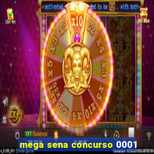 mega sena concurso 0001