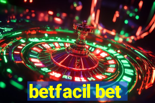 betfacil bet