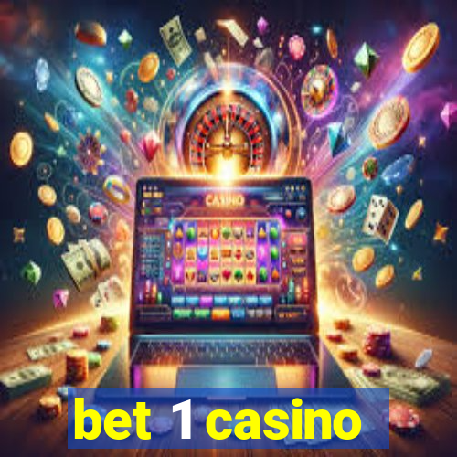 bet 1 casino