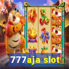 777aja slot