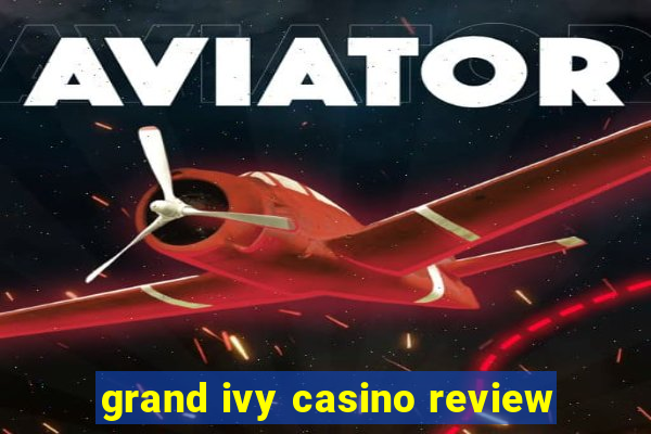 grand ivy casino review