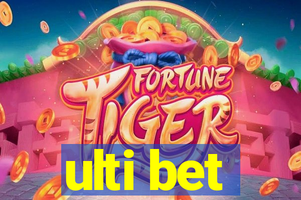 ulti bet