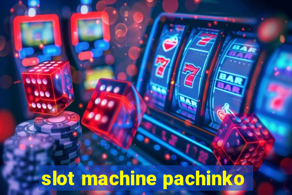 slot machine pachinko