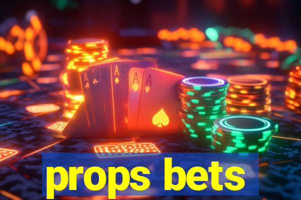 props bets