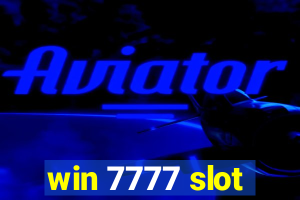 win 7777 slot