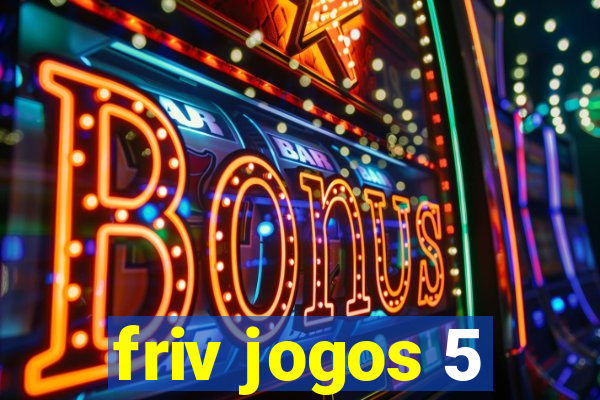 friv jogos 5