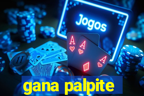 gana palpite