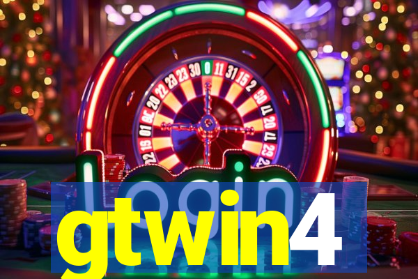 gtwin4