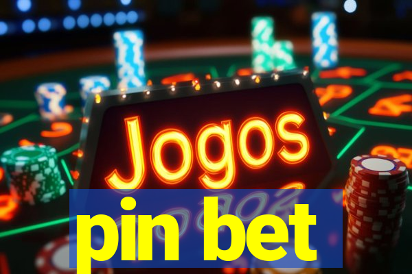 pin bet