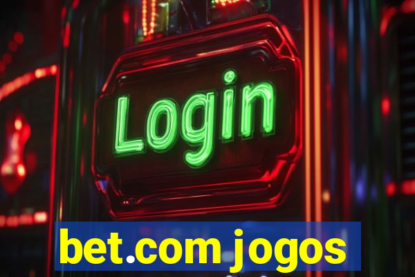 bet.com jogos