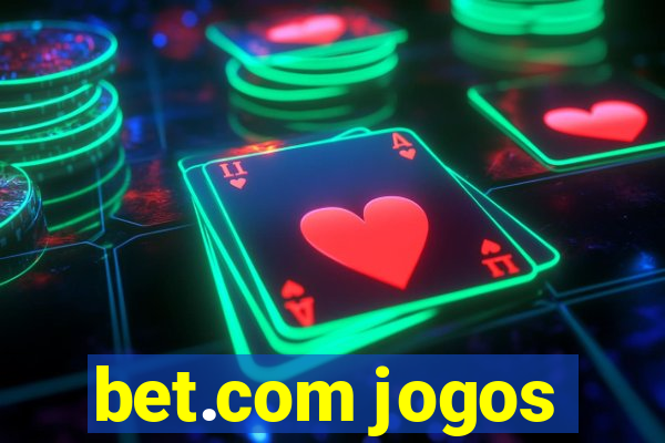 bet.com jogos