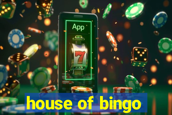 house of bingo