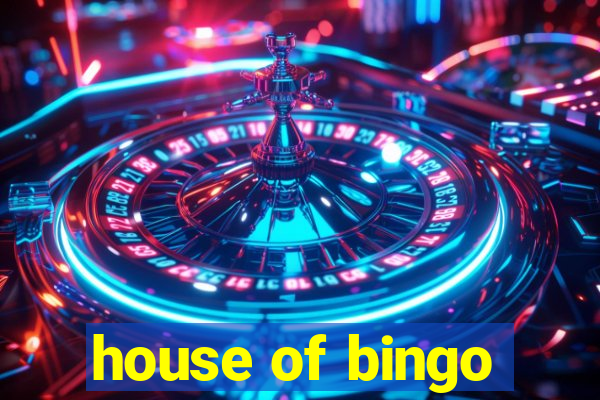 house of bingo