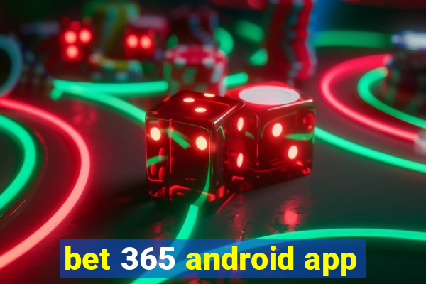 bet 365 android app