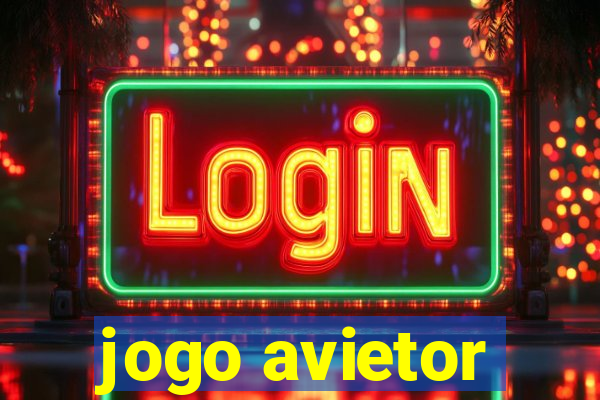 jogo avietor