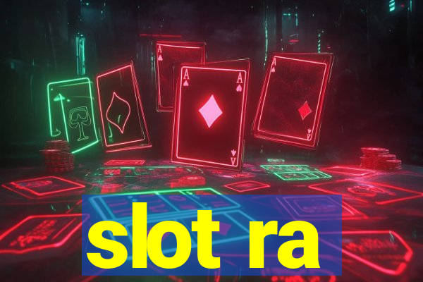 slot ra