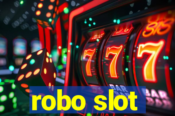 robo slot