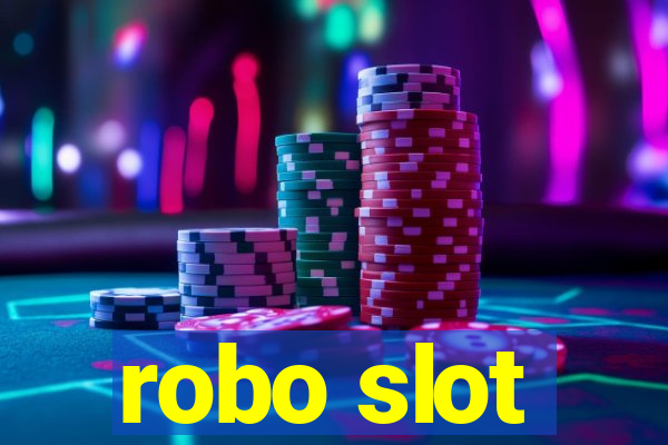 robo slot