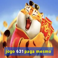 jogo 631 paga mesmo