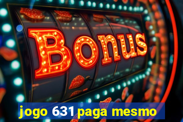 jogo 631 paga mesmo