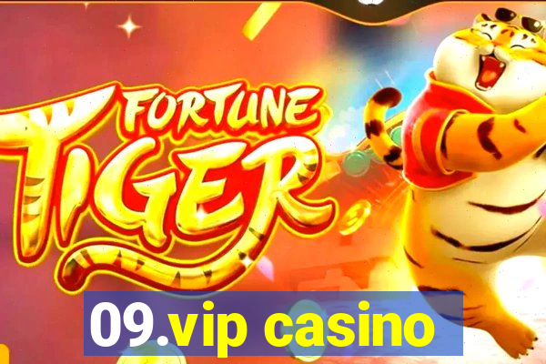 09.vip casino