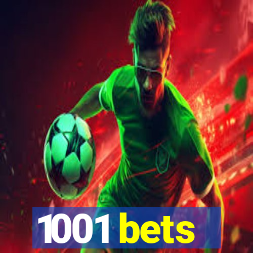 1001 bets