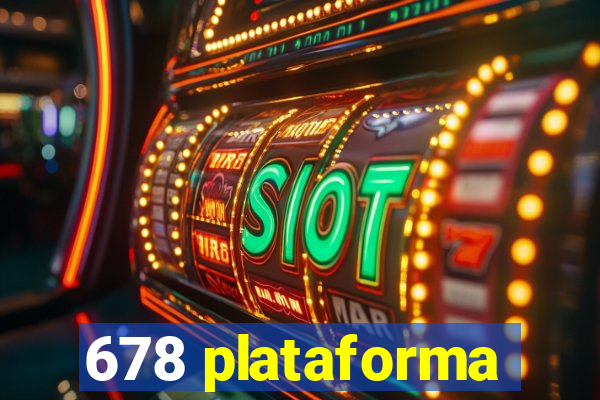 678 plataforma